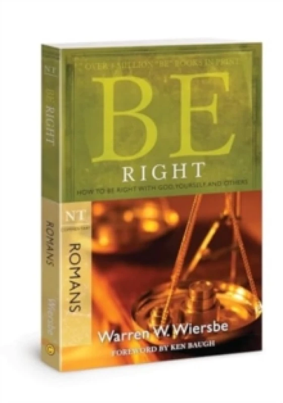 Image of Be Right - Romans : How to Be Right with God, Yourself, and Others Paperback / softback
