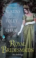 Image of royal bridesmaids an anthology