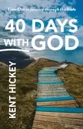 Image of 40 days with god time out to journey through the bible