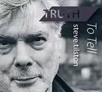 Image of Steve Tilston - Truth To Tell (Music CD)