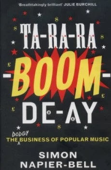 Image of Ta-Ra-Ra-Boom-De-Ay by Simon Napier-Bell Hardback