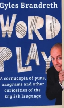 Image of Word Play by Gyles Brandreth Hardback