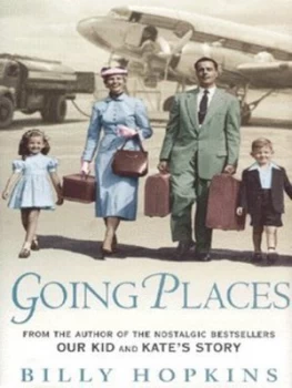 Image of Going Places by Billy Hopkins Hardback