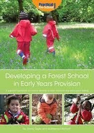 Image of Developing a Forest School in early years provision by Jenny Doyle