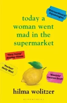 Image of Today a Woman Went Mad in the Supermarket : Stories