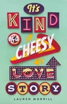 Image of It's Kind of a Cheesy Love Story