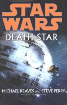 Image of Death Star by Michael Reaves Hardback
