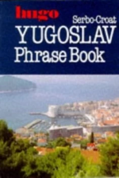 Image of Yugoslav Phrase Book by Andrijana Hewitt and Nada Jakir and Lexus Paperback