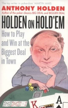Image of Holden on Hold em by Anthony Holden Paperback