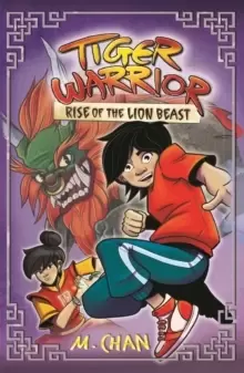 Image of Tiger Warrior: Rise of the Lion Beast : Book 3