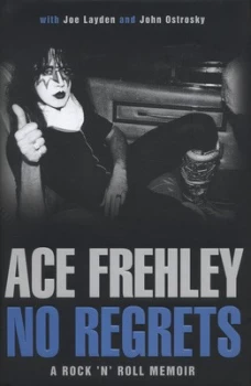 Image of No Regrets by Ace Frehley Hardback