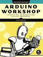 Image of arduino workshop 2nd edition a hands on introduction with 65 projects