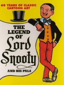 Image of The Legend of Lord Snooty and His Pals _ by Dudley D Watkins Book