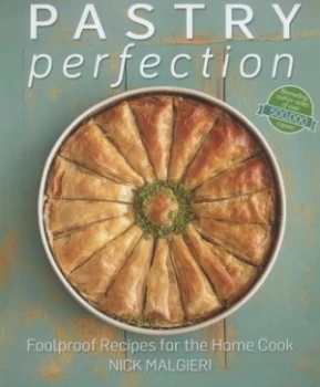 Image of Pastry Perfection by Nick Malgieri Hardback