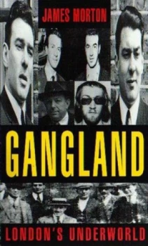 Image of Gangland by James Morton Paperback