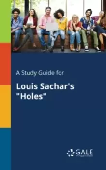 Image of A Study Guide for Louis Sachar's Holes