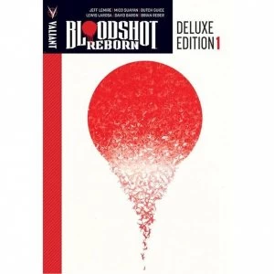 Image of Bloodshot Reborn Volume 1 (Deluxe Hardcover)