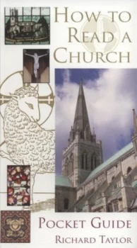 Image of How to Read a Church by Dr Richard Taylor Book