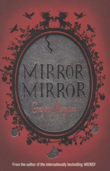 Image of Mirror Mirror by Gregory Maguire Paperback