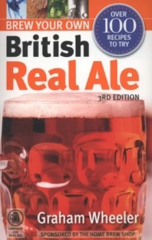 Image of Brew Your Own British Real Ale by Graham Wheeler Paperback