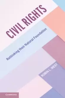 Image of Civil Rights : Rethinking their Natural Foundation