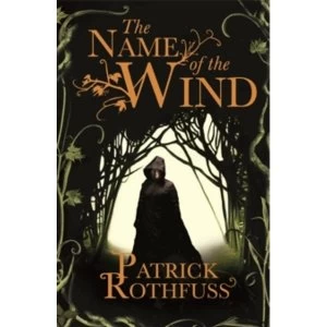 Image of The Name of the Wind by Patrick Rothfuss Paperback