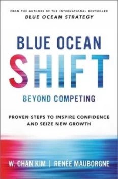 Image of Blue Ocean Shift by Renee Mauborgne Hardback