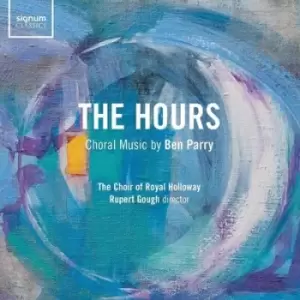 Image of The Hours Choral Music By Ben Parry by Ben Parry CD Album