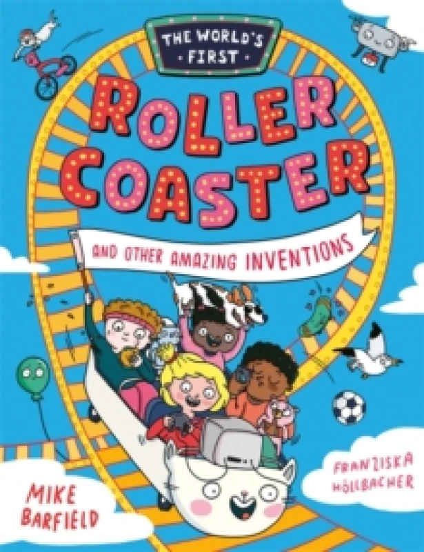 Image of The Worlds First Rollercoaster : and Other Amazing Inventions Paperback / softback