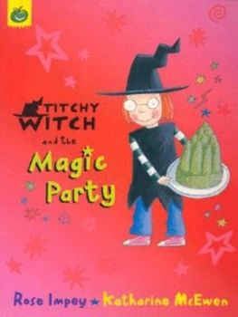 Image of Titchy Witch and the Magic Party by Rose Impey Paperback
