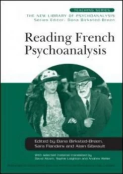 Image of Reading French Psychoanalysis by Dana Birksted-Breen Paperback