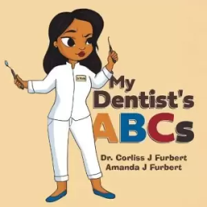 Image of My Dentist's ABCs by Dr Corliss J Furbert