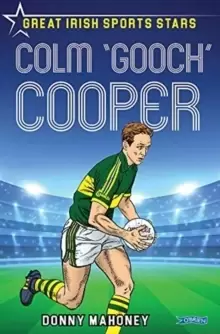 Image of Colm 'Gooch' Cooper : Great Irish Sports Stars
