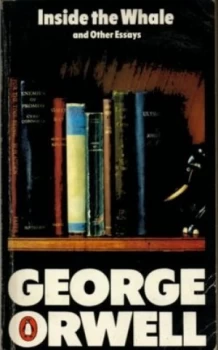 Image of Inside the Whale and Other Essays by George Orwell Paperback