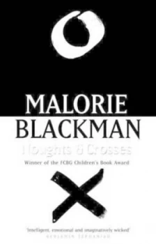 Image of Noughts and Crosses by Malorie Blackman Hardback