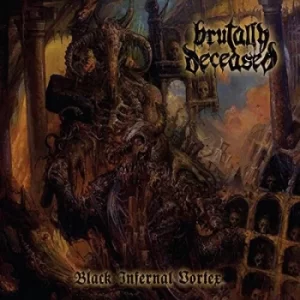 Image of Black Infernal Vortex by Brutally Deceased Vinyl Album