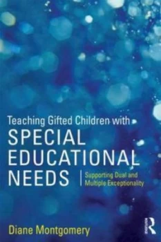 Image of Teaching Gifted Children with Special Educational Needs by Diane Montgomery Paperback