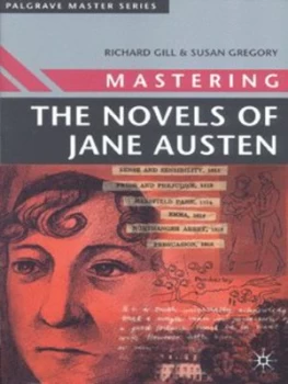 Image of Mastering the Novels of Jane Austen by Richard Gill Paperback