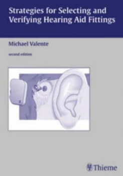 Image of Strategies for Selecting and Verifying Hearing Aid Fittings by Valente Hardback