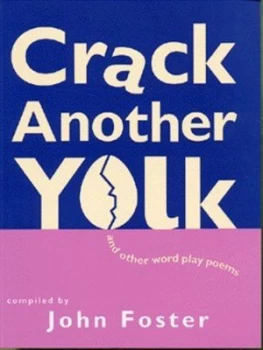 Image of Crack Another Yolk and Other Word Play Poems by John Foster Book