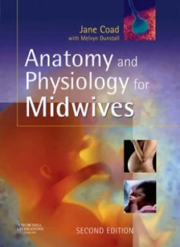 Image of Anatomy and Physiology for Midwives by Jane Coad Paperback