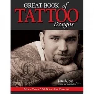 Image of Great Book of Tattoo Designs by Lora S Irish Paperback