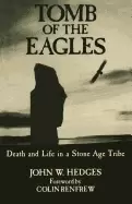 Image of tomb of the eagles death and life in a stone age tribe