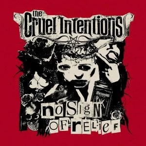 Image of Cruel Intentions - No Sign Of Relief Vinyl