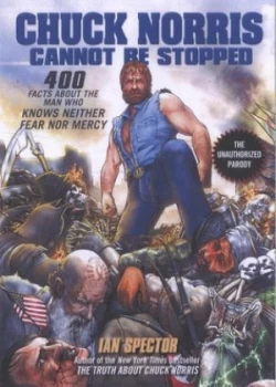 Image of Chuck Norris Cannot Be Stopped by Ian Spector Paperback