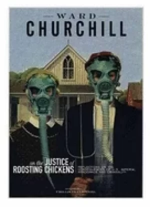 Image of on the justice of roosting chickens reflections on the consequences of u s