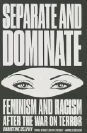 Image of separate and dominate feminism and racism after the war on terror
