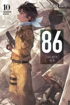 image of 86--EIGHTY-SIX, Vol. 10 (light novel) by Asato Asato