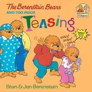 Image of berenstain bears and too much teasing
