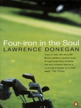 Image of Four-Iron in the Soul by Lawrence Donegan Paperback